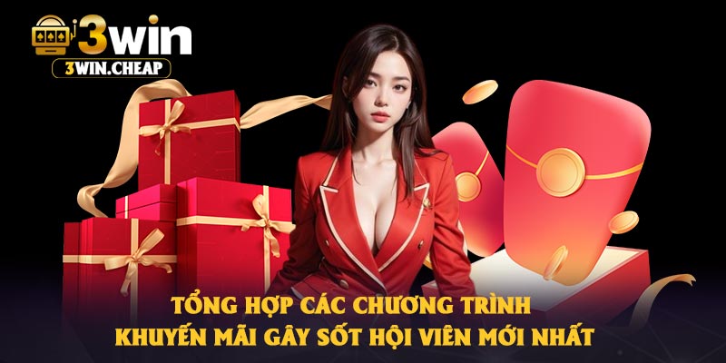 Tổng hợp các chương trình khuyến mãi gây sốt hội viên mới nhất